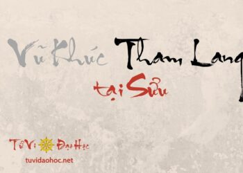 Vũ Khúc Tham Lang Tại Sửu Vũ Khúc Tham Lang Tại Sửu