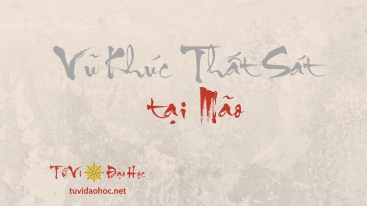 Vũ Khúc Thất Sát Tại Mão Vũ Khúc Thất Sát Tại Mão