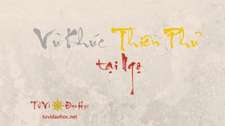 Vũ Khúc Thiên Phủ Tại Ngọ Vũ Khúc Thiên Phủ Tại Ngọ